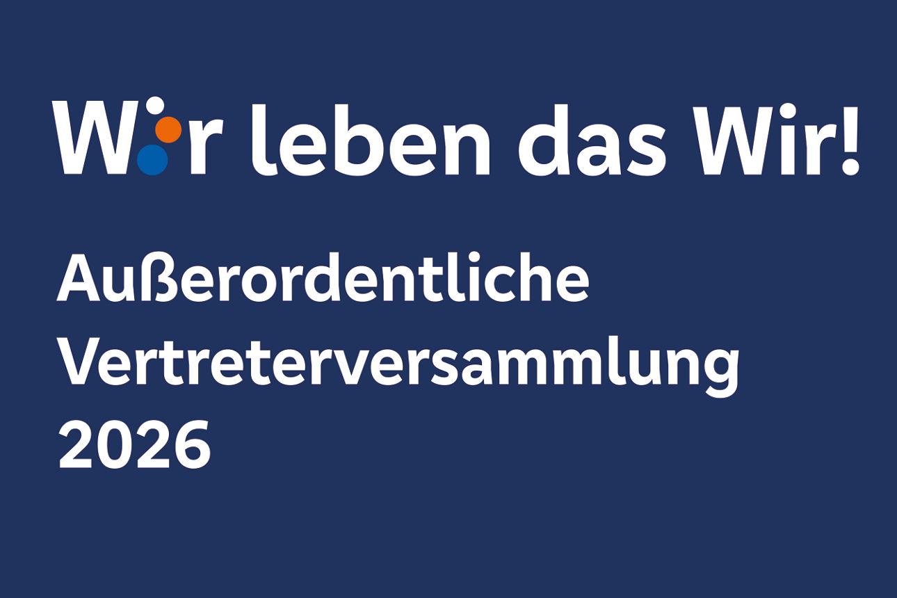 Hinweis zur außerordentlichen Vertreterversamlung