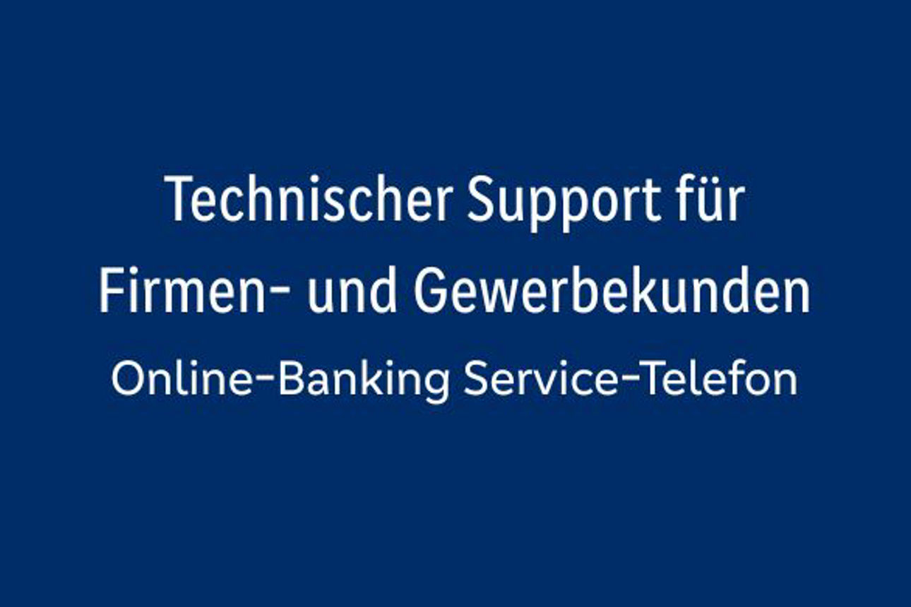Ein dunkelblauer Hintergrund mit weißem Text, der lautet: "Technischer Support für Firmen- und Gewerbekunden Online-Banking Service-Telefon".
