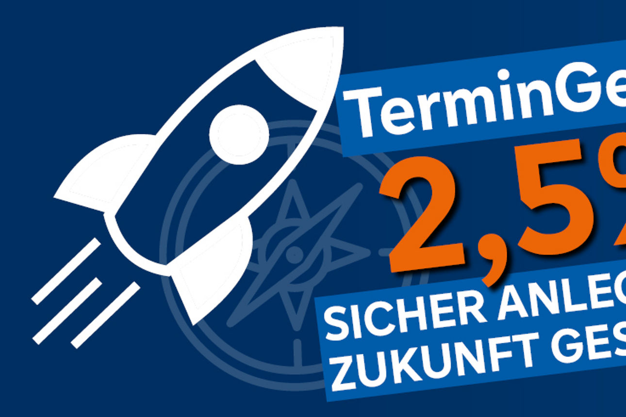 TerminGeld 1 Jahr 2,5 % p.a. nur für Mitglieder - Sicher anlegen. Zukunft gestalten. 