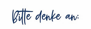 Bitte denke an