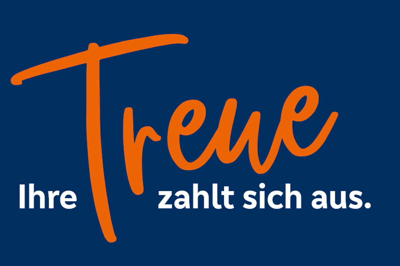 Ihre Treue zahlt sich aus. FestGeld mit TreueVorteil