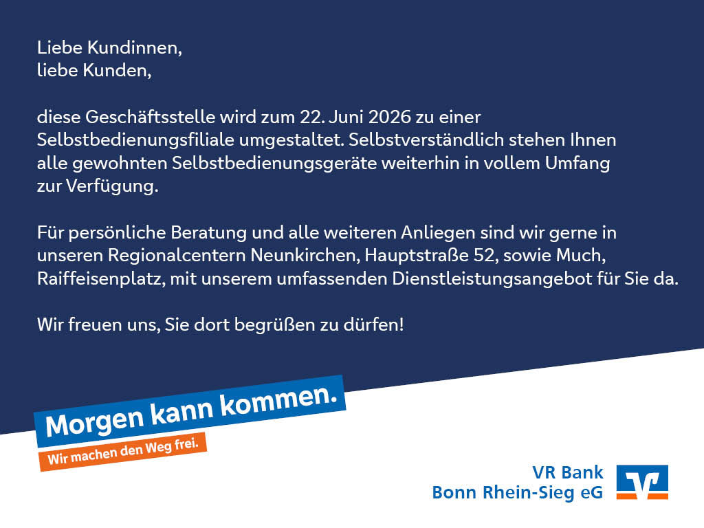 Info zur Änderung der Geschäftsstelle in eine Selbstbedienungsfiliale zum 22.06.2026