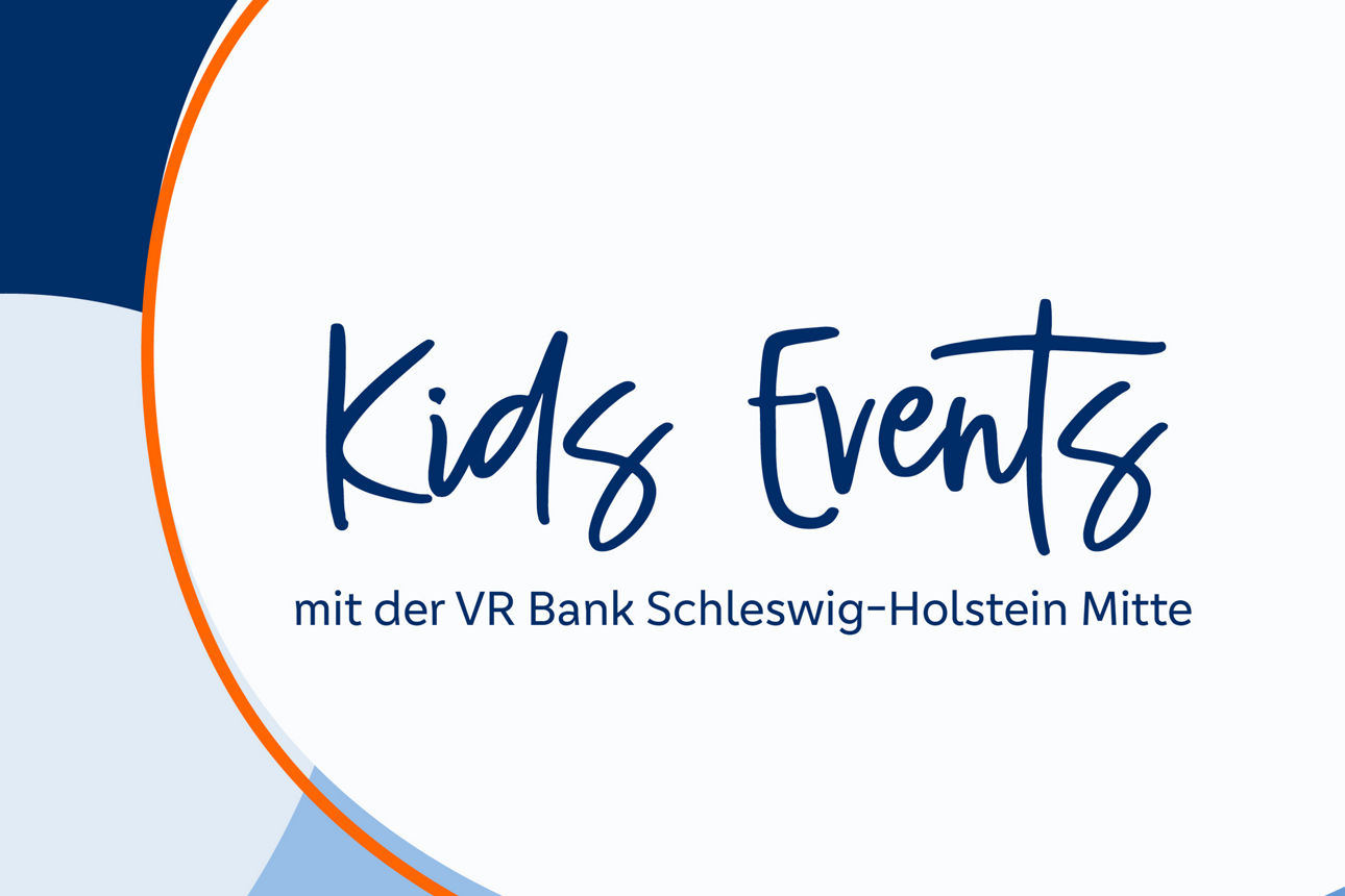 Die VR Bank Schleswig-Holstein Mitte organisiert VR Kids Events.