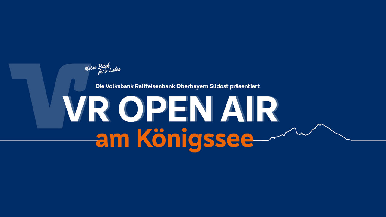 VR Open Air am Königssee