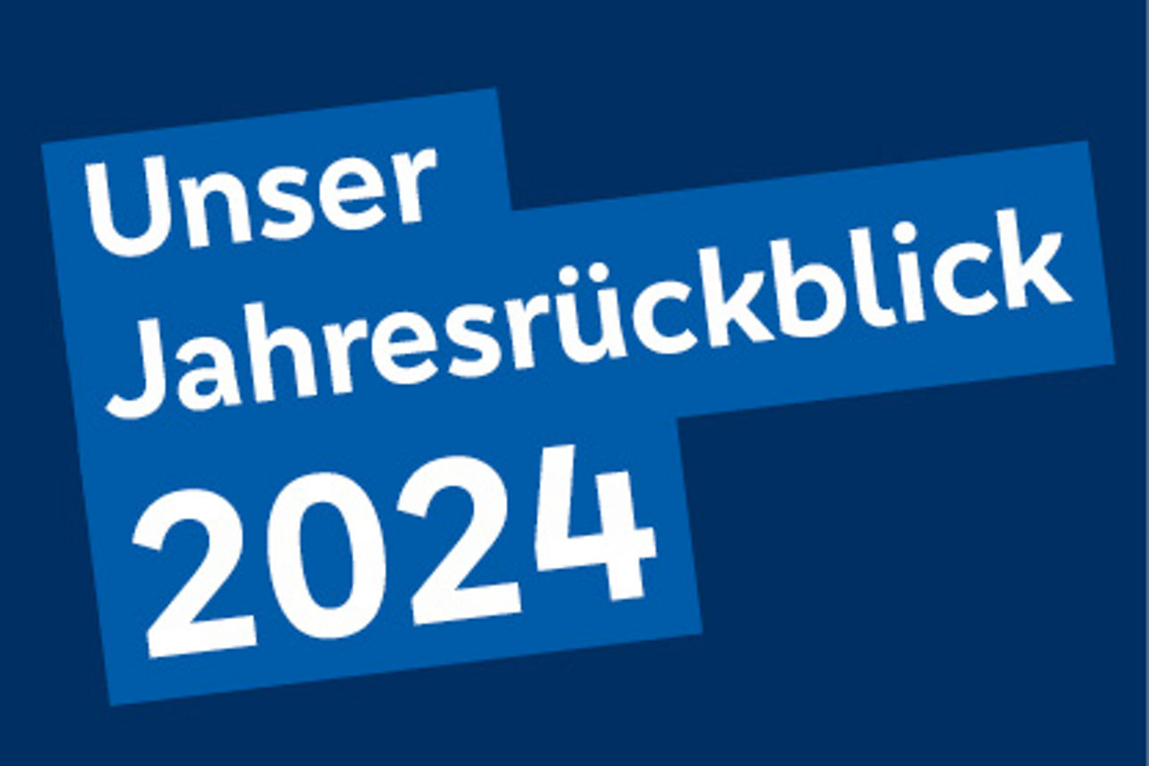Unser Jahresrückblick 2024 auf weiß blauem Hintergrund