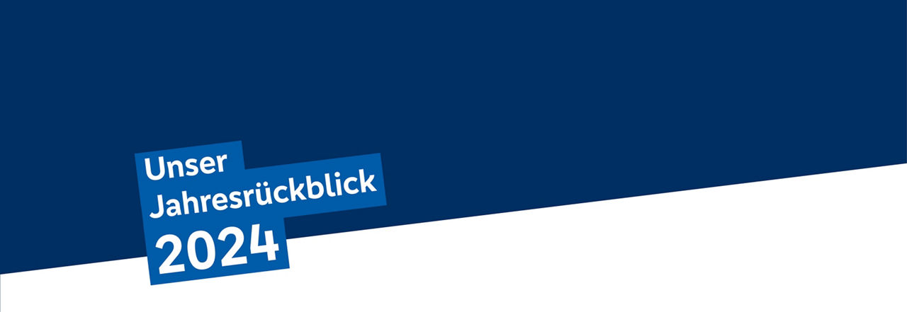 Unser Jahresrückblick 2024 auf weiß blauem Hintergrund