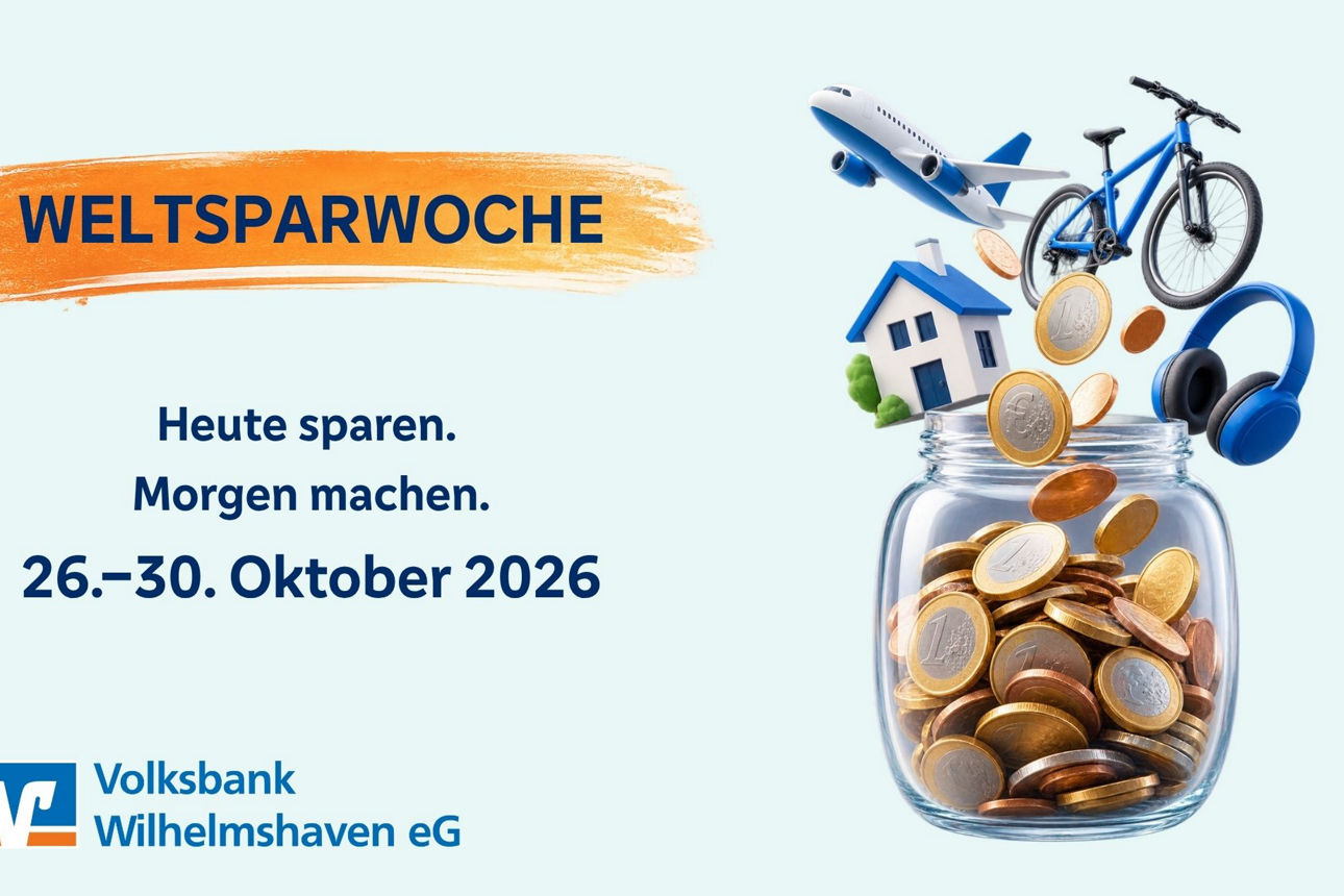 Werbemotiv zur Weltspartwoche 2026 mit Sparglas und Symbolen für Wünsche wie Wohnen, Reisen, Fahrrad und Technik.