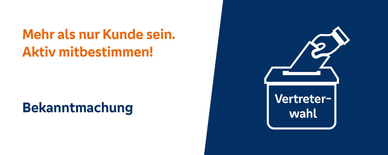 Mehr als nur Kunde sein. Aktiv mitbestimmen! Bekanntmachung