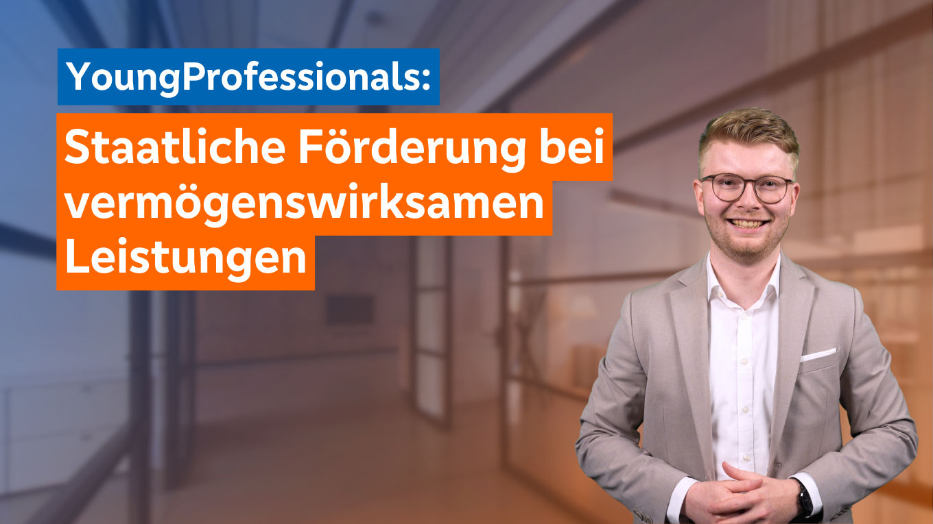 Staatliche Förderung bei vermögenswirksamen Leistungen