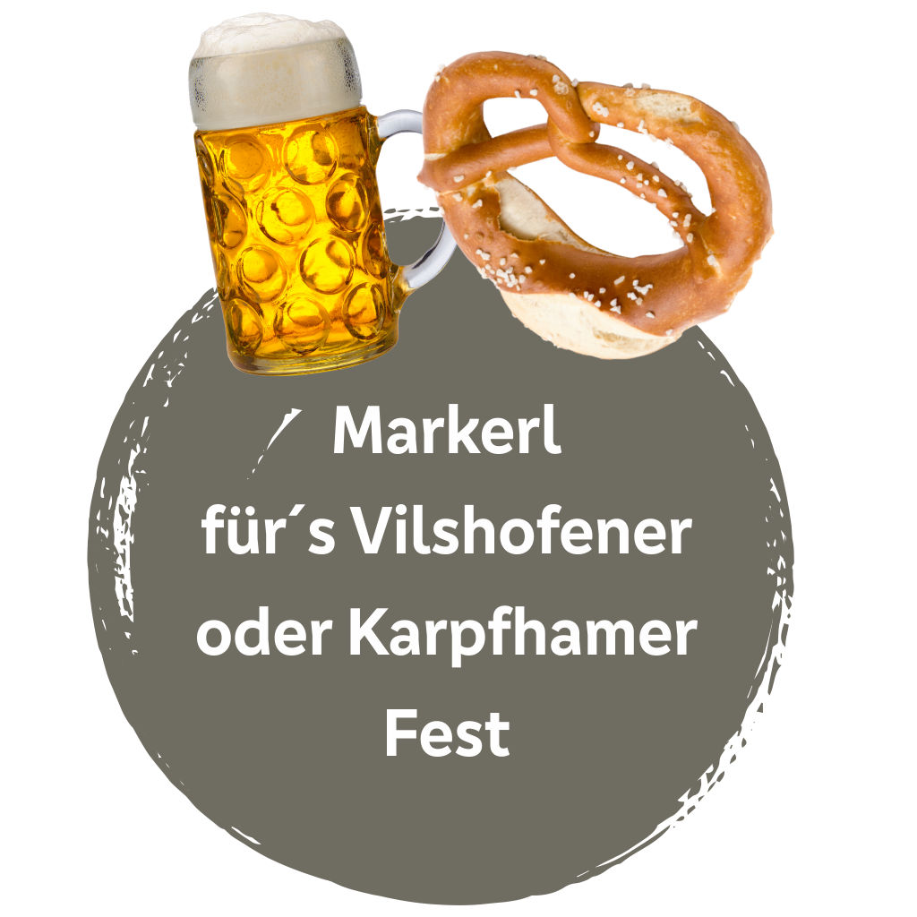 Störer mit Text „Markerl für's Vilshofener oder Karpfhammer Fest“ sowie Bierkrug und Breze