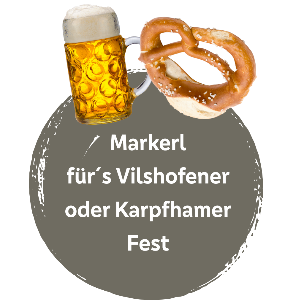 Störer mit Text „Markerl für's Vilshofener oder Karpfhammer Fest“ sowie Bierkrug und Breze