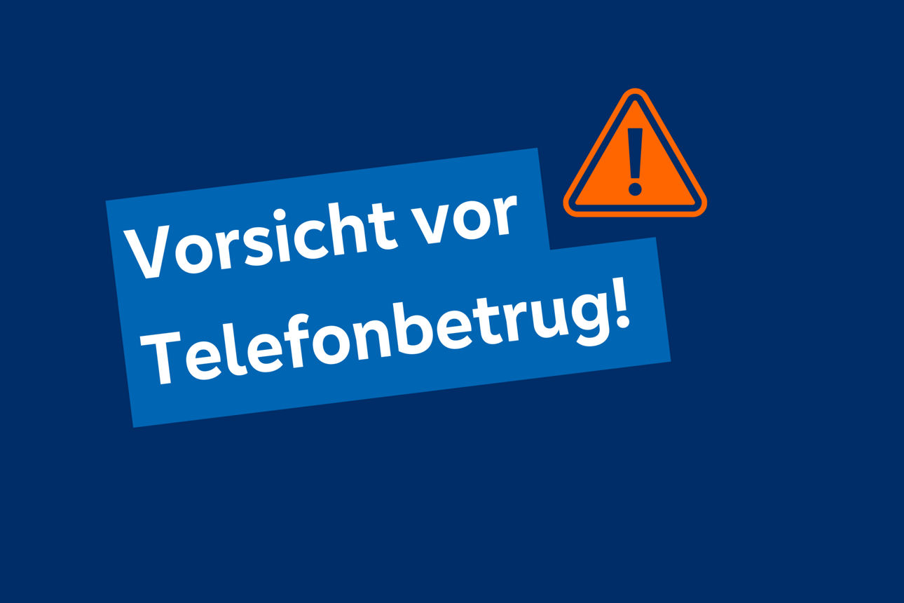 Vorsicht vor Telefonbetrug!