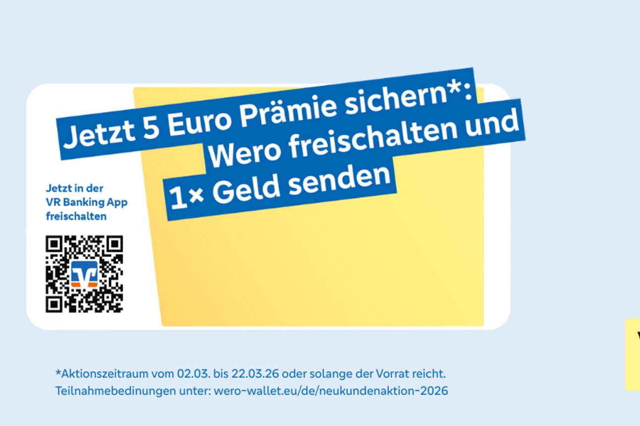 "Jetzt 5 Euro Prämie sichern*: Wero freischalten und 1x Geld senden"
