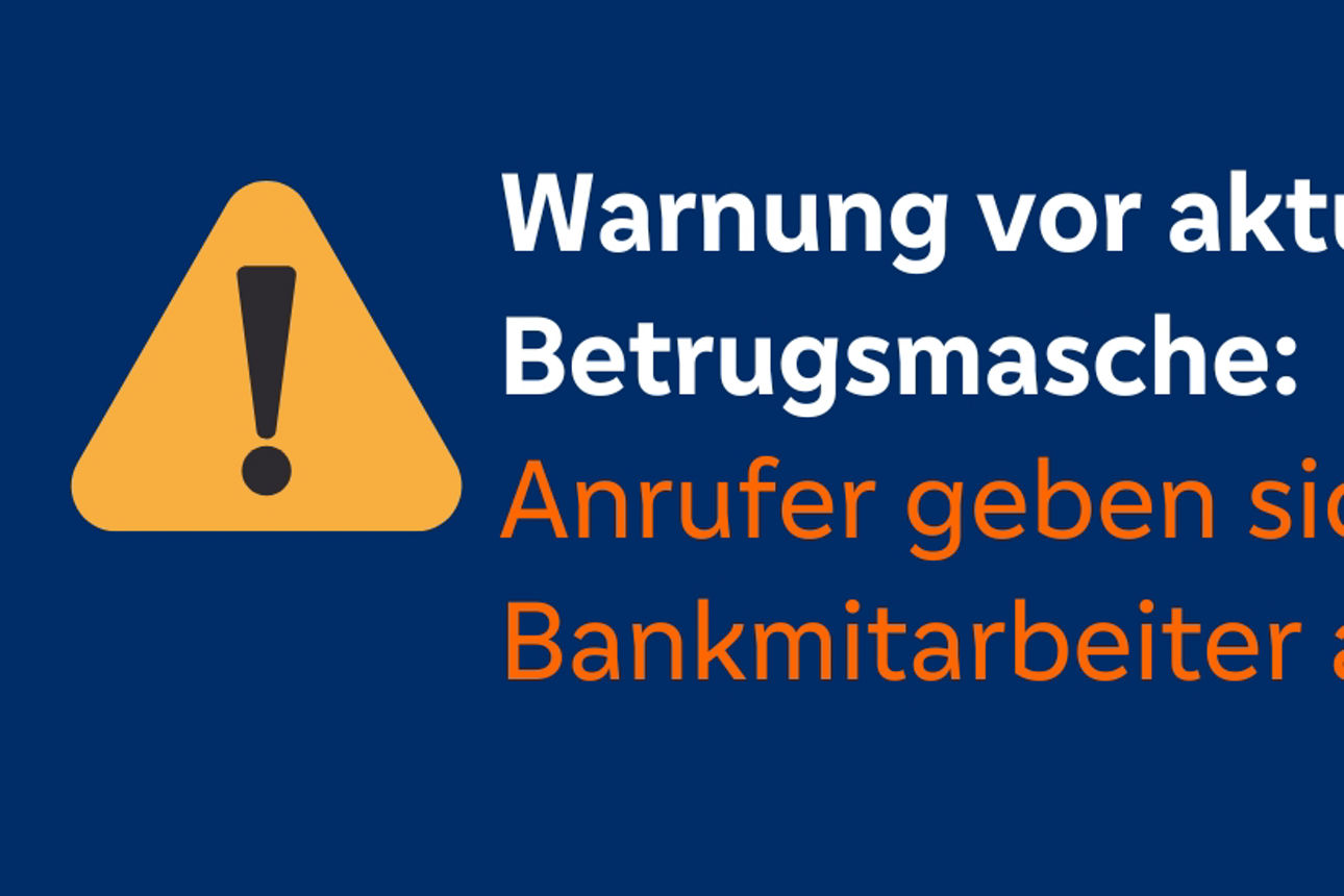 Aktuelle Betrugsmaschen