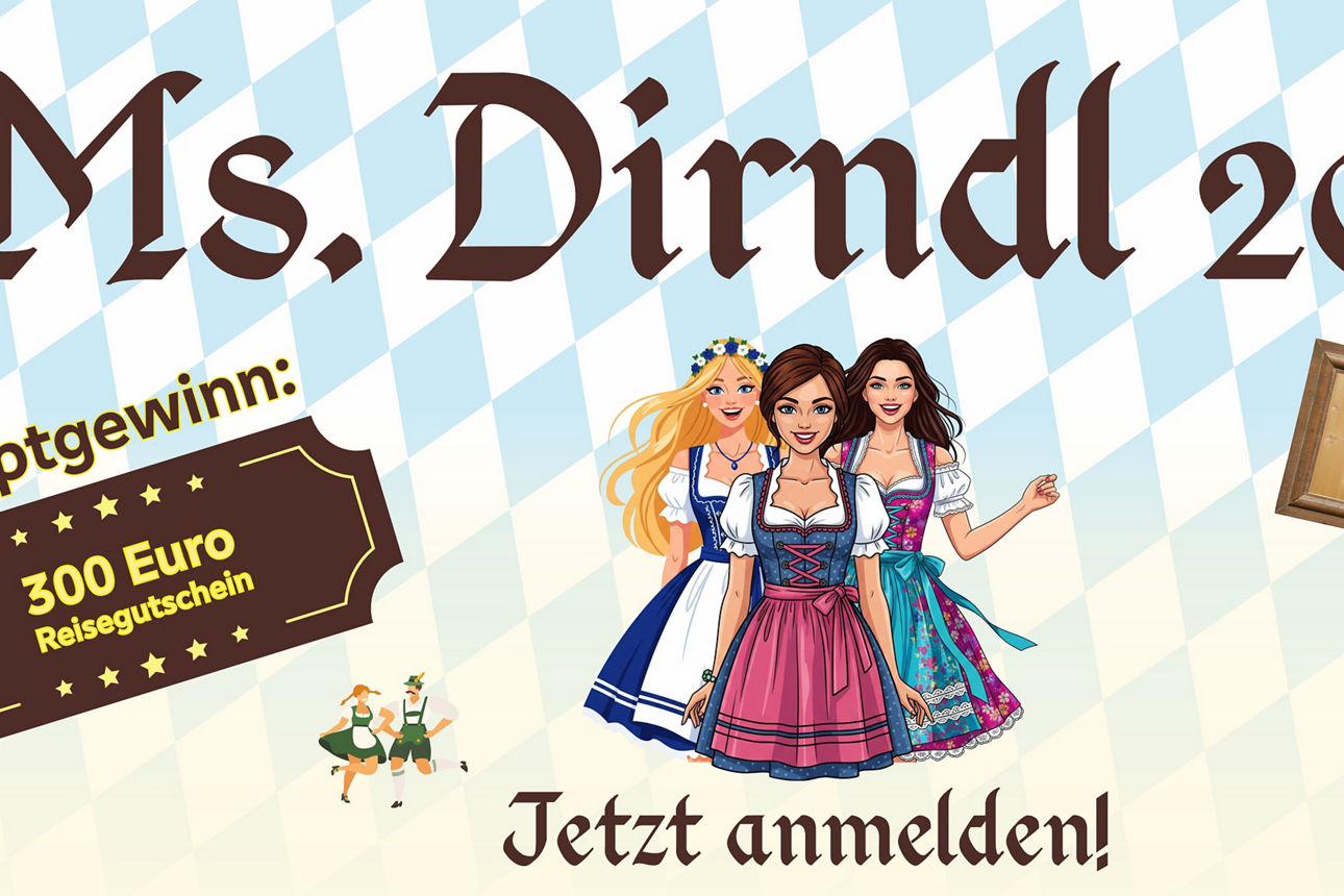 Ms. Dirndl 2025 - Wir suchen dich!