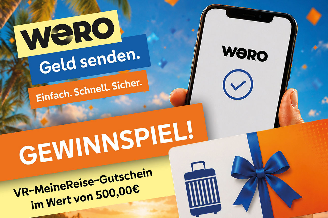Werbegrafik für Wero-Gewinnspiel mit Smartphone-App, Geld senden und Reisegutschein im Wert von 500 Euro gewinnen.