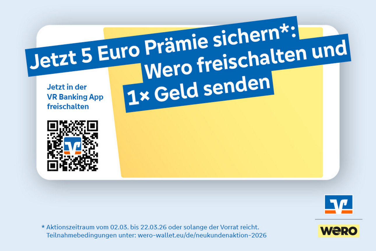 "Jetzt 5 Euro Prämie sichern*: Wero freischalten und 1x Geld senden"
