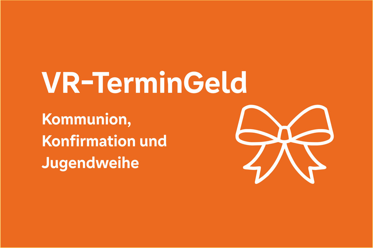 VR-Termingeld Kommunion Konfirmation