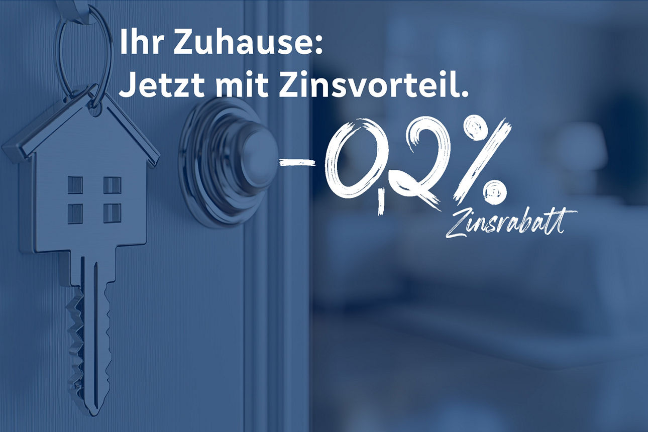 Zinsrabatt von -0,2 Prozent für Ihre private Baufinanzierung