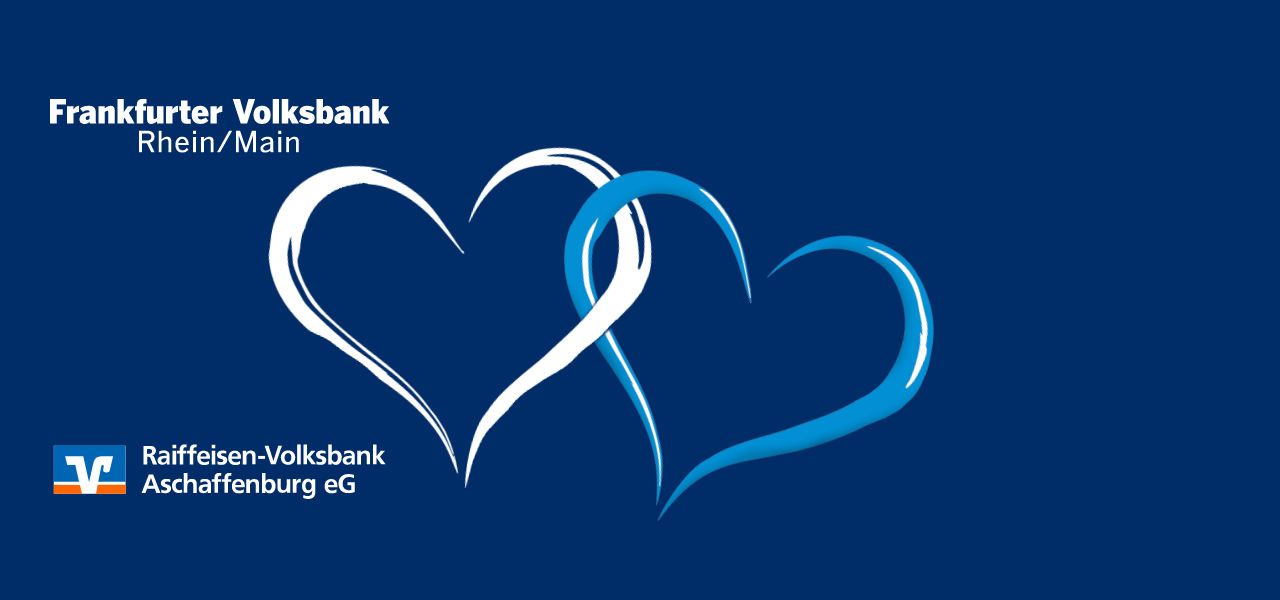 Zwei Herzen auf dunkelblauem Hintergrund die Logos von der Raiffeisen-Volksbank Aschaffenburg sowie der Frankfurter Volksbank