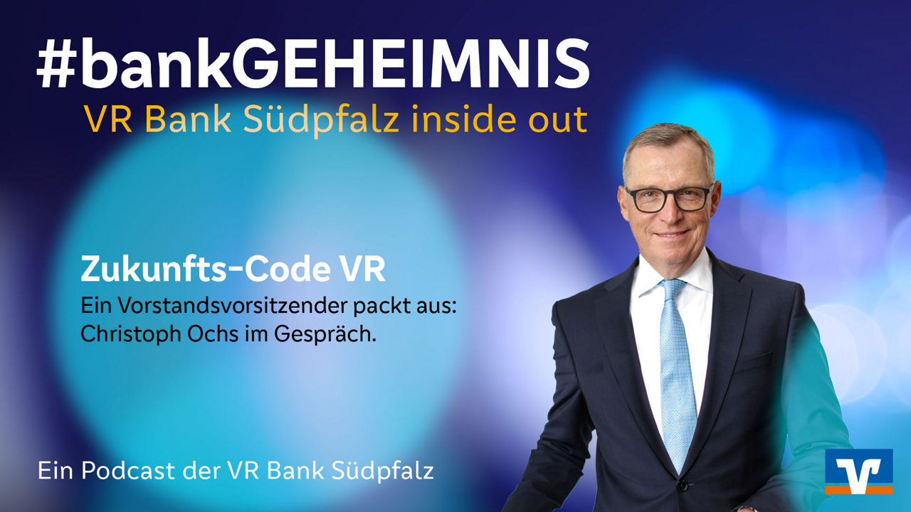 Das Titelmotiv zu unserer Podcastfolge 1 zeigt den Vorstandsvorsitzenden Herrn Ochs mit dem Thema "Zukunftscode VR"
