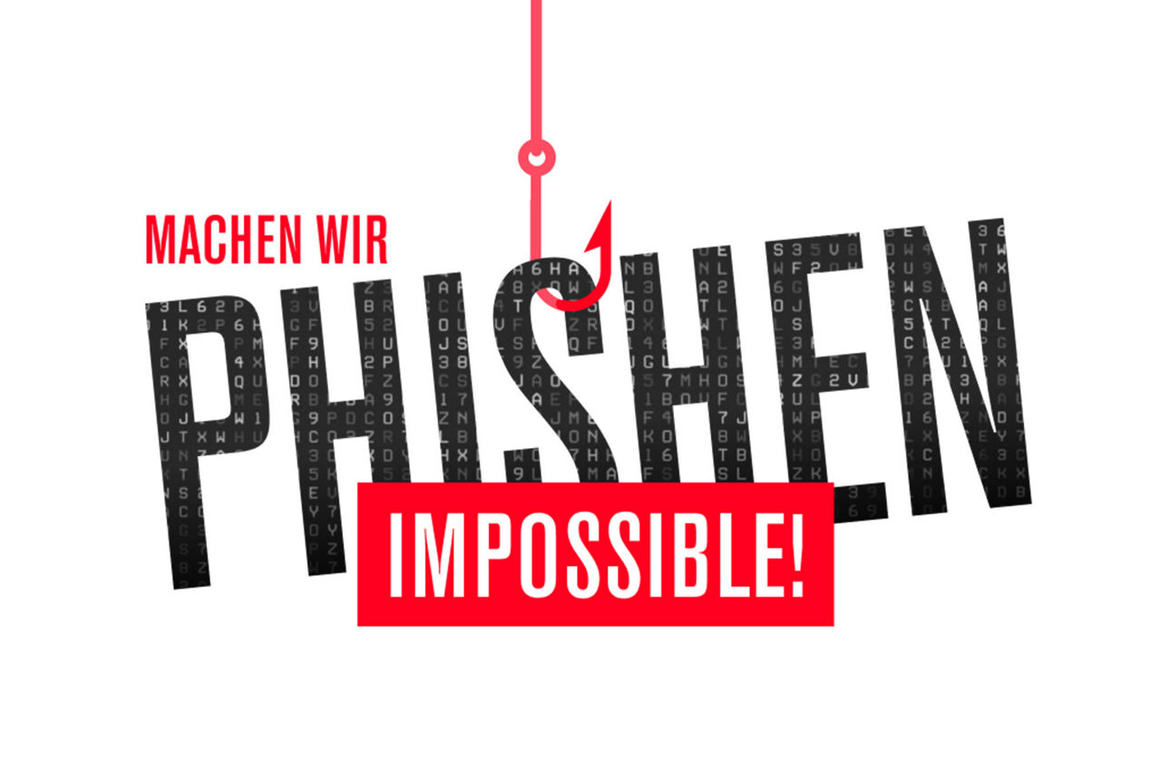 Text "Machen wir Phishen Impossible!" mit einem roten Angelhaken von oben.