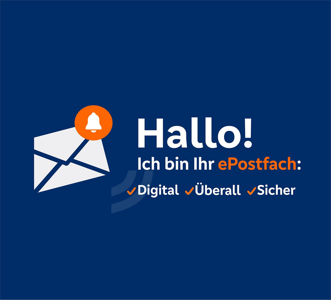 Ein Bildumschlag mit Glockensymbol und dem Text: Hallo, ich bin Ihr ePostfach – Digital, Überall, Sicher.