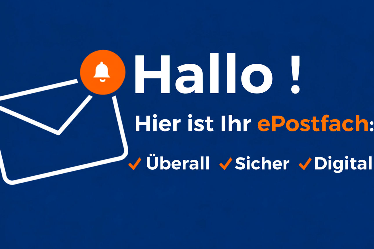 Ein blauer Hintergrund mit dem Text "Hallo! Hier ist Ihr ePostfach: Überall, Sicher und Digital".".