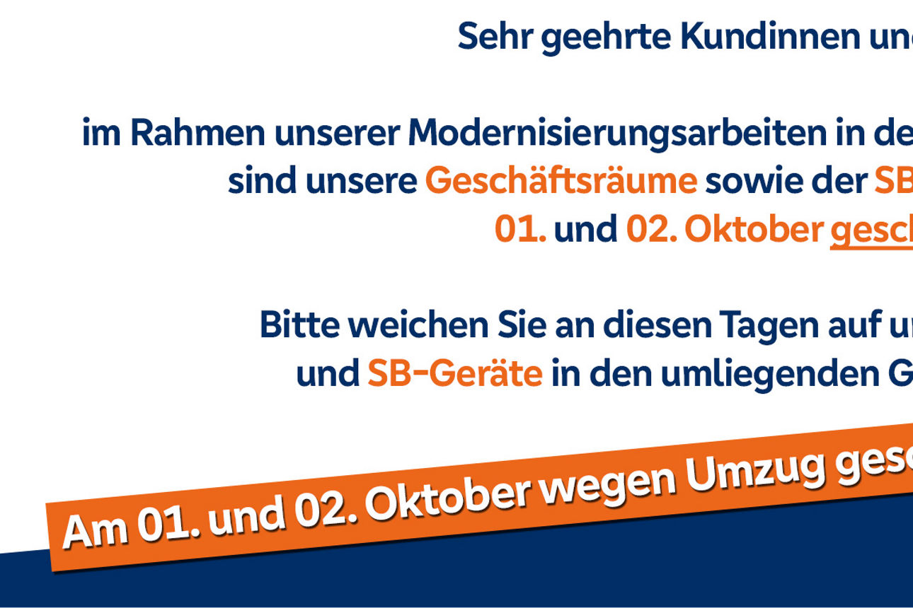 Informationen zum Umbau der Hauptgeschäftsstelle Fischach