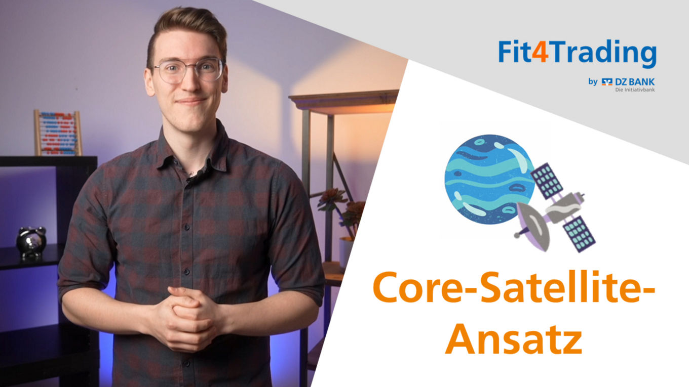 Core-Satellite-Ansatz
