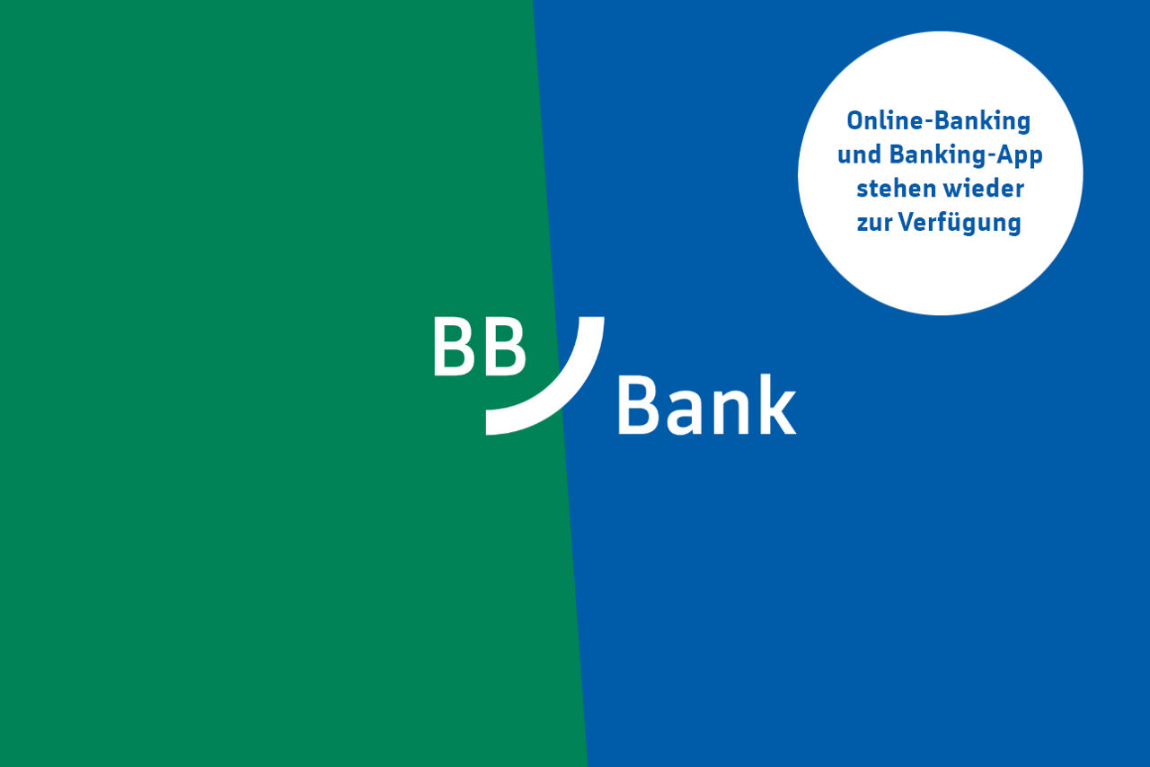 Hintergrund blau und grün und das BBBank Logo im Vordergrund. Online-Banking und BankingApp stehen wieder zur verfügung.