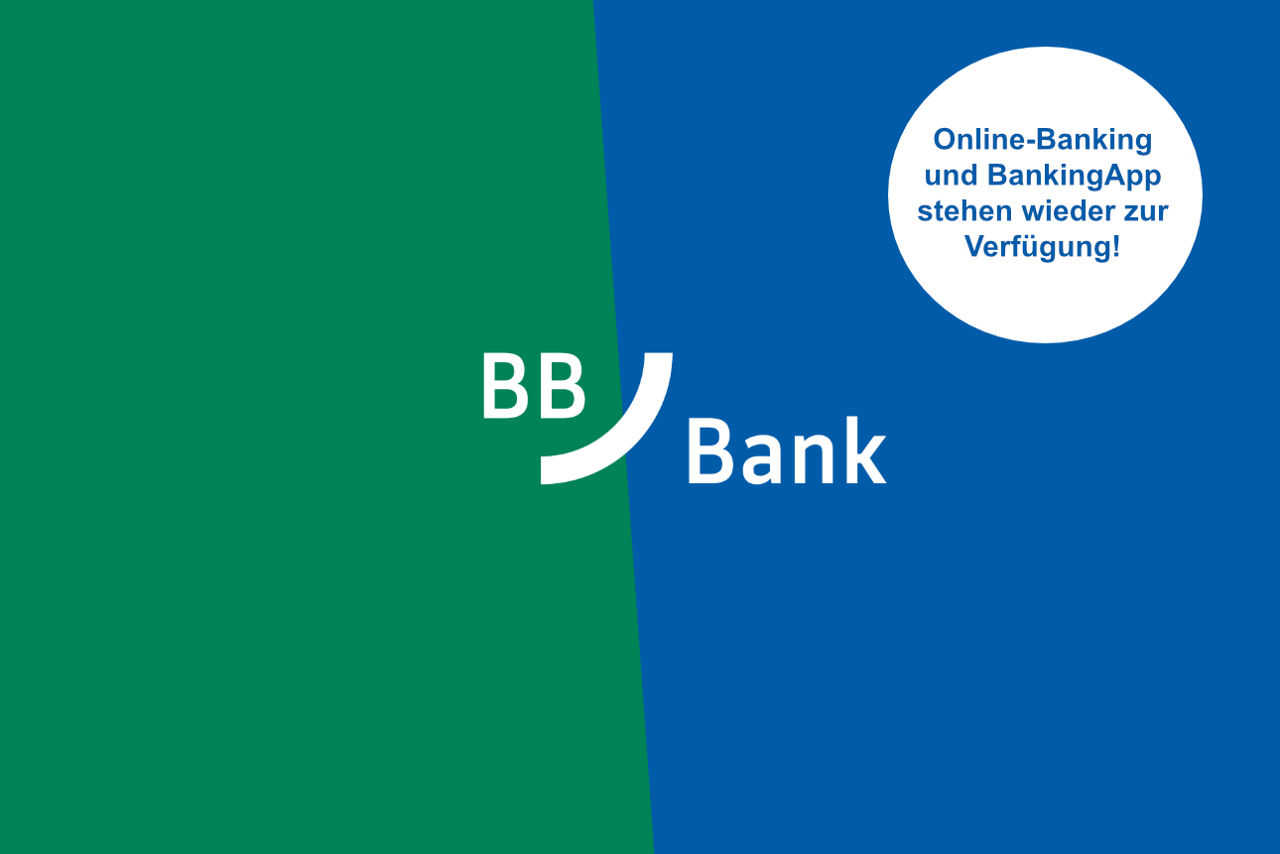Hintergrund blau und grün und das BBBank Logo im Vordergrund. Online-Banking und BankingApp stehen wieder zur verfügung.