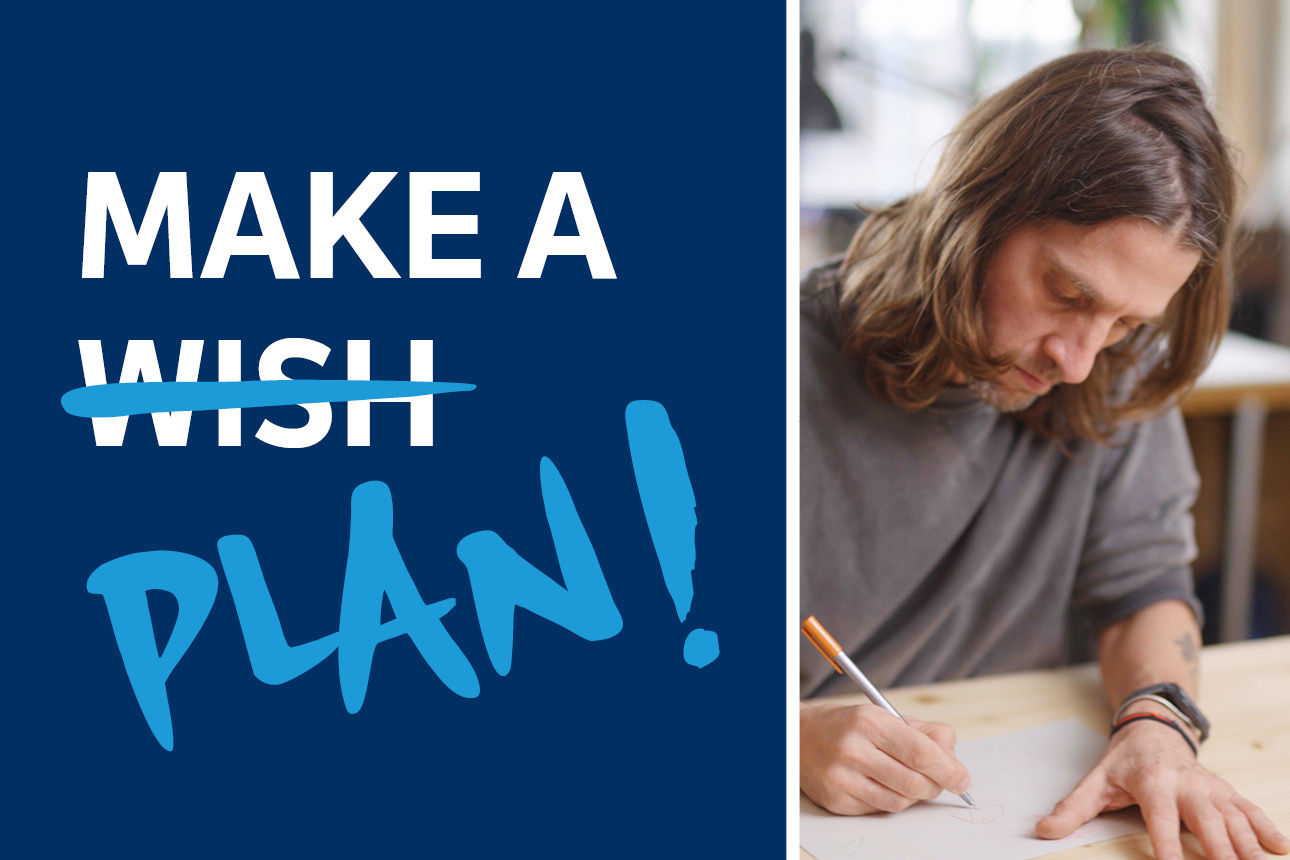 Eine junger Künstler beim Zeichnen sowie ein Infotext: "Make a Plan!"