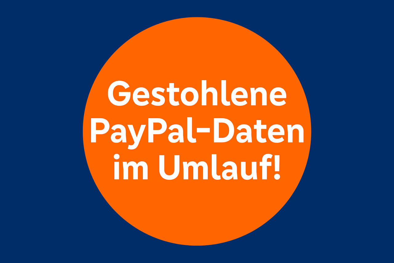 Hinweisbild mit "Gestohlene Paypal-Daten im Umlauf" Aufschrift