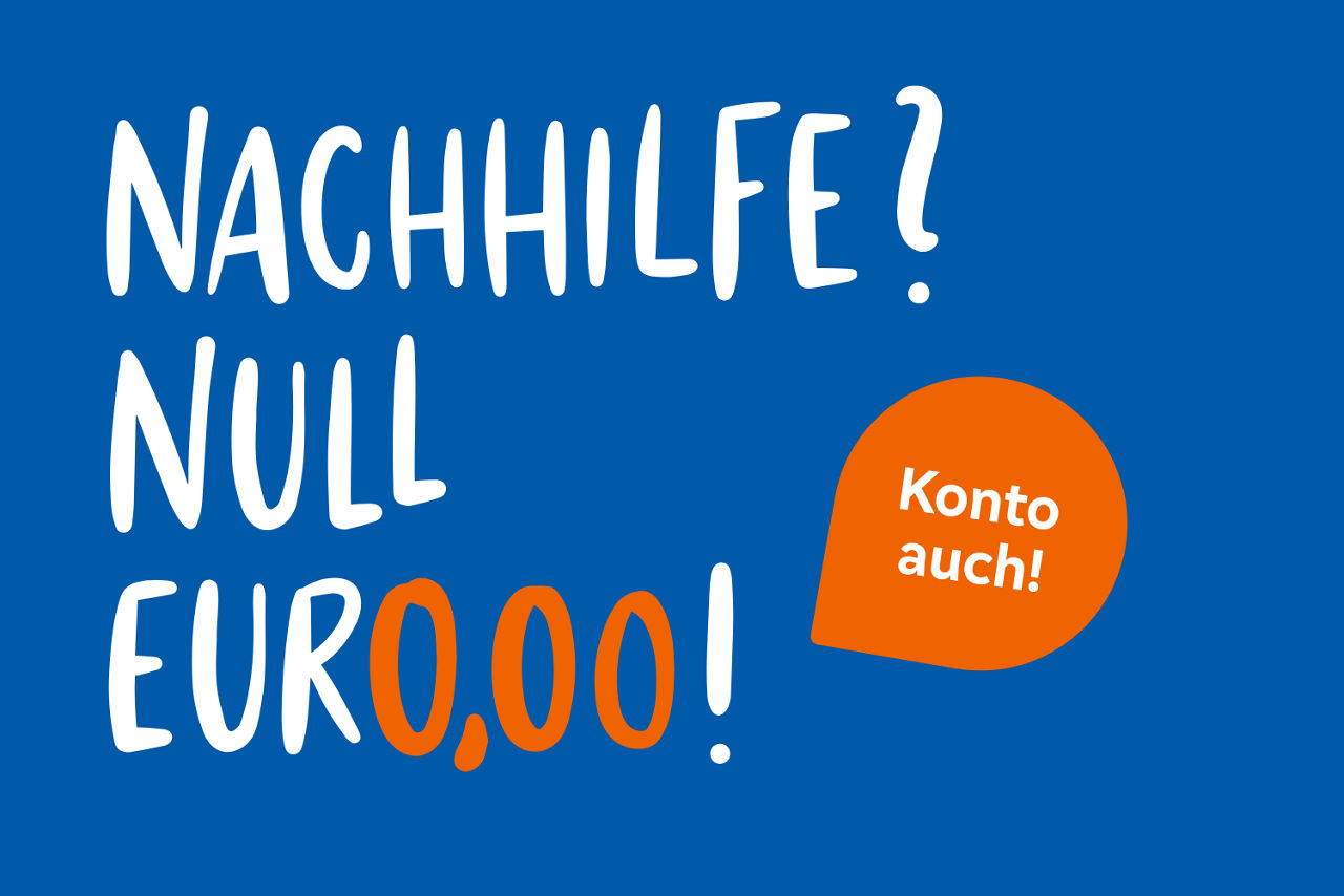 Nachhilfe? Null Euro! Konto auch!