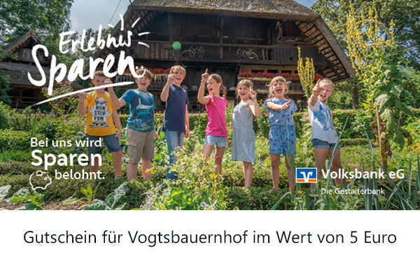 ErlebnisSparen-Gutschein für Vogtsbauernhof im Wert von 5 Euro