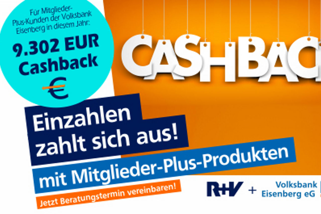 9.302 € Cashback für Mitglieder-Plus-Kunden der Volksbank Eisenberg eG