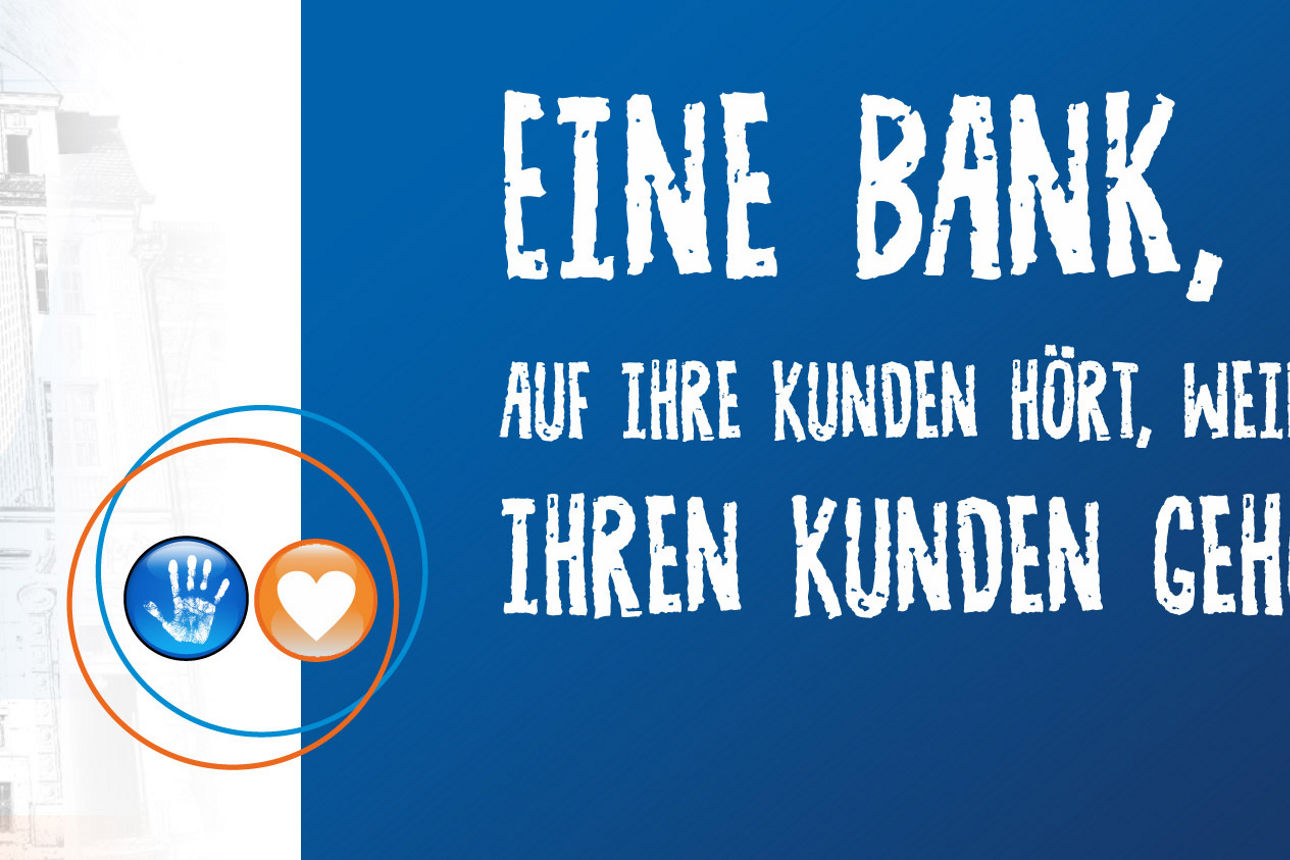 Eine Bank, die auf ihre Kunden hört, weil sie ihren Kunden gehört.