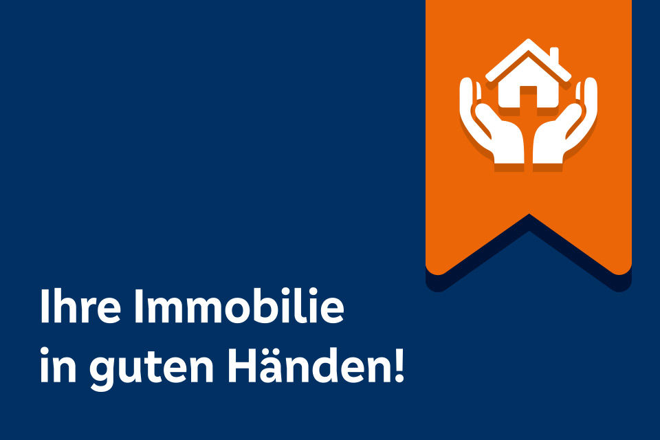 Ihre Immobilie in guten Händen.