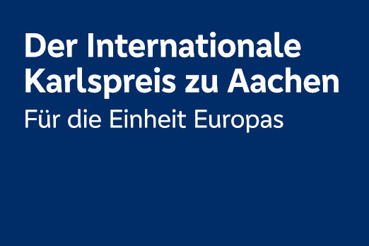Blaue Fläche mit der Aufschrift: Der Internationale Karspreis zu Aachen. Für die Einheit Europas