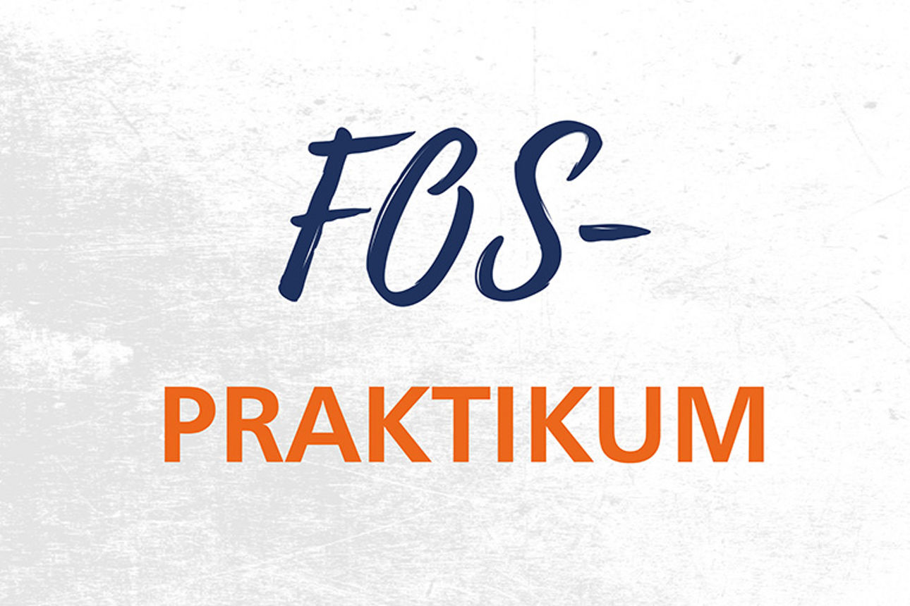 Schriftzug: Fos-Praktikum