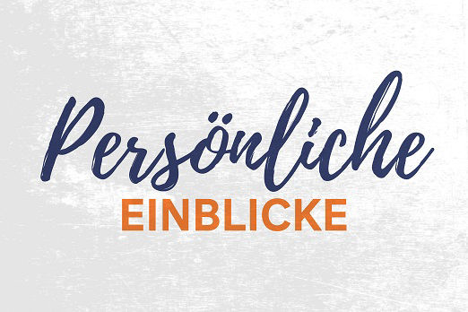 Schriftzug: Persönliche EInblicke