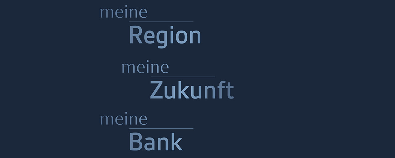 meine Region - meine Zukunft - meine Bank