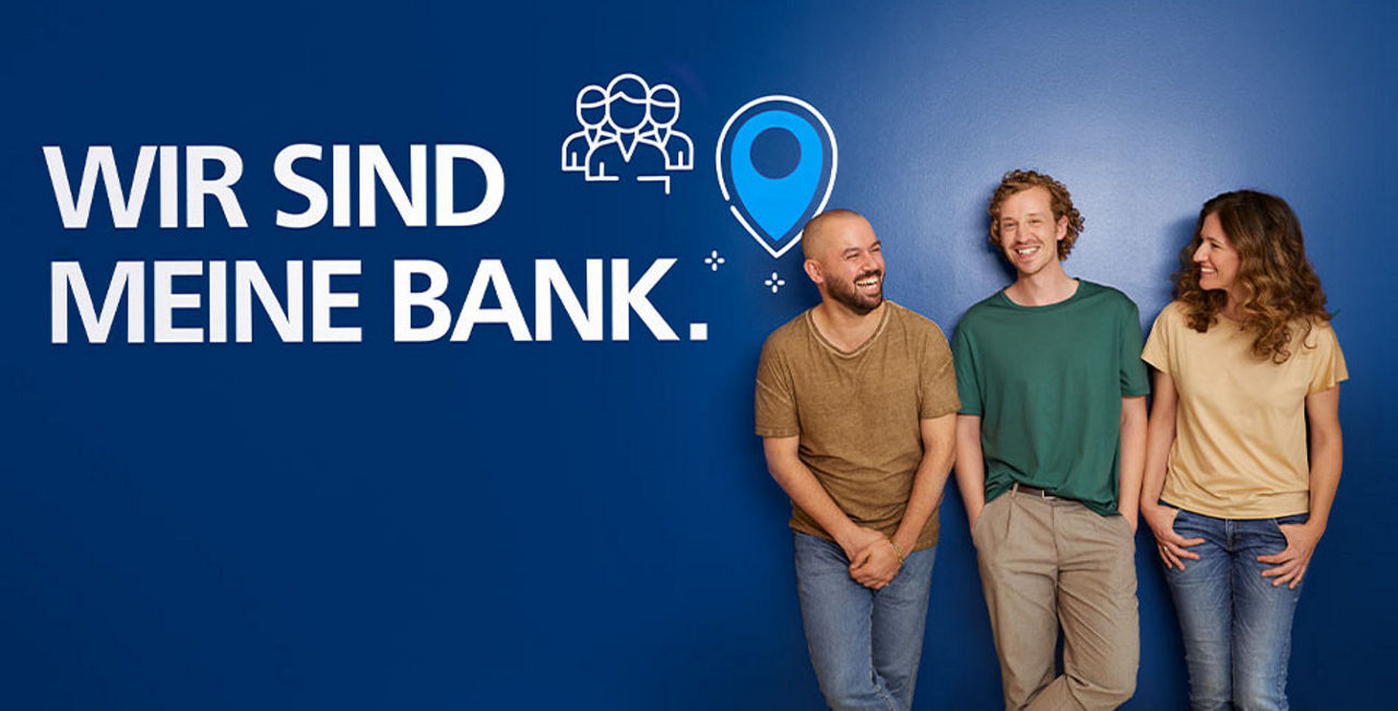 Drei Menschen vor blauem Hintergrund mit Schriftzug: Wir sind meine Bank.