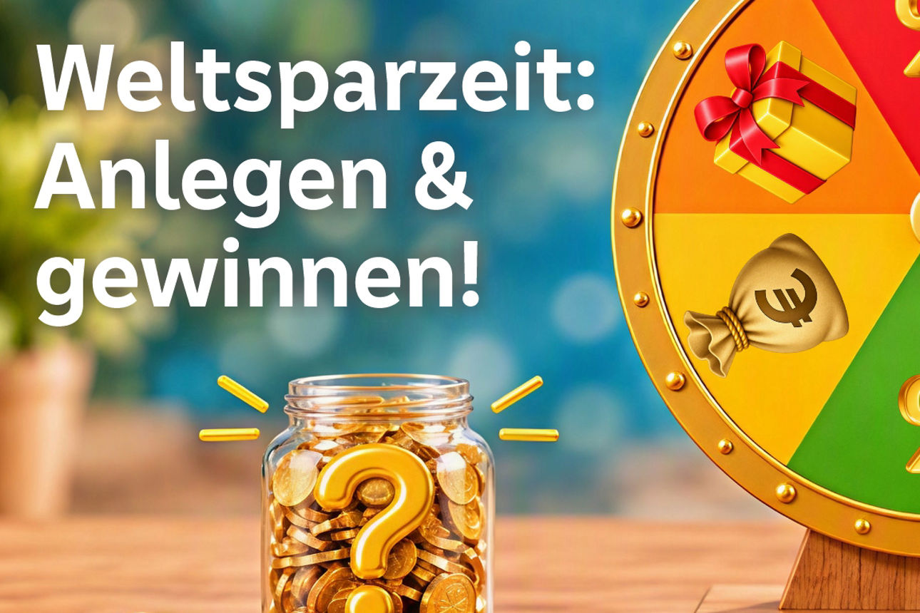Weltsparzeit Anlegen & Gewinnen Drehscheibe mit Geldsäckchen, Geschenke und Prozentzeichen, daneben Münzen im Glas