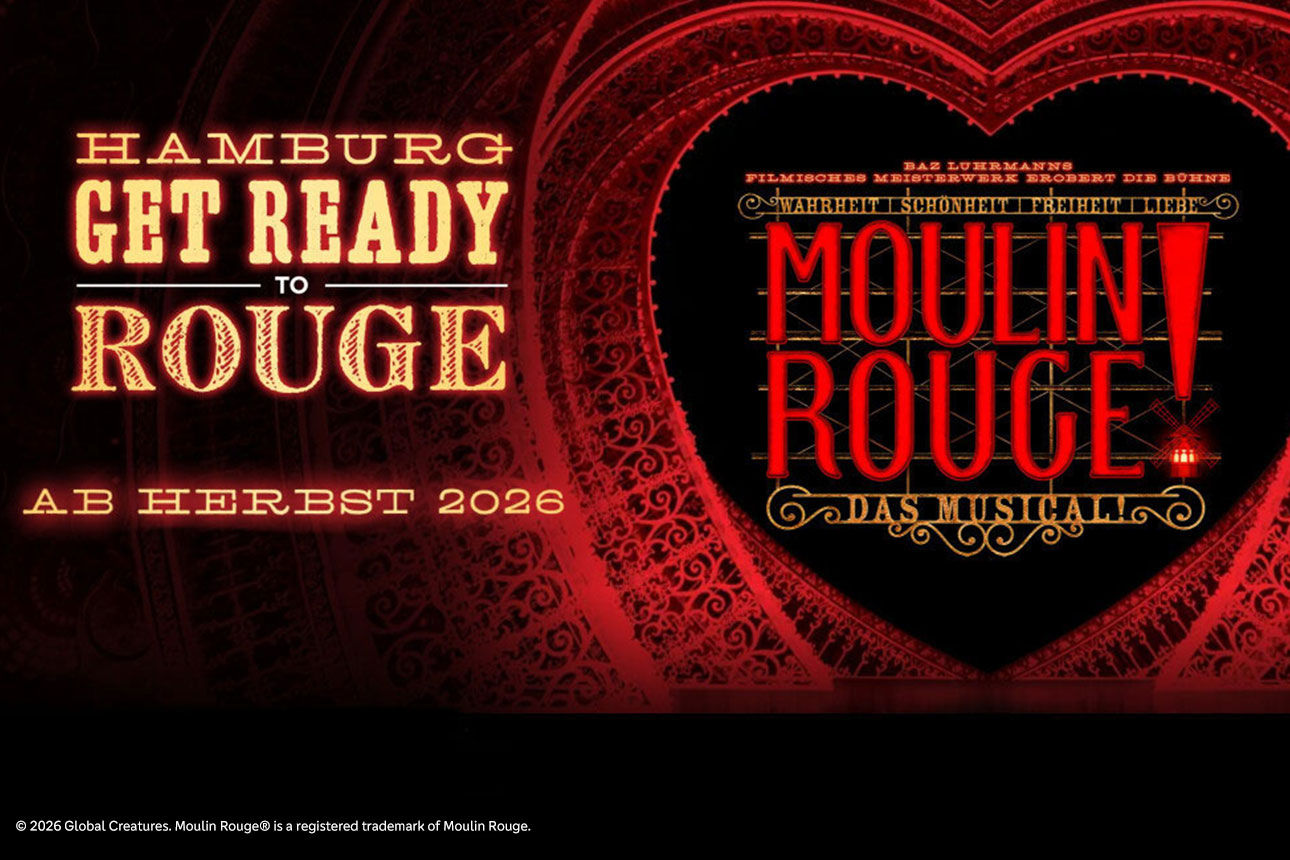 Ankündigung von Moulin Rouge ab Herbst in Hamburg