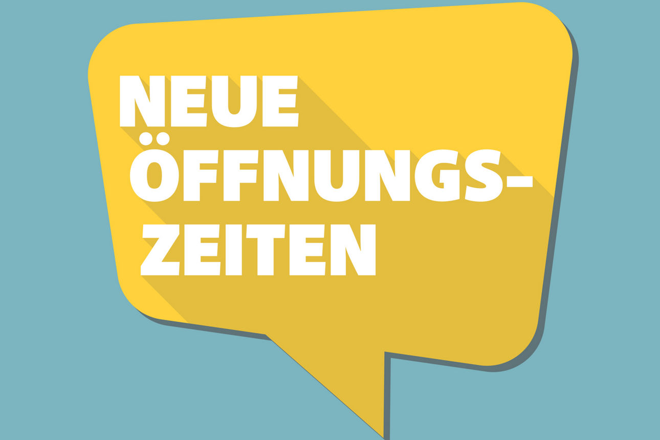 Sprechblase mit Text Neue Öffnungszeiten 
