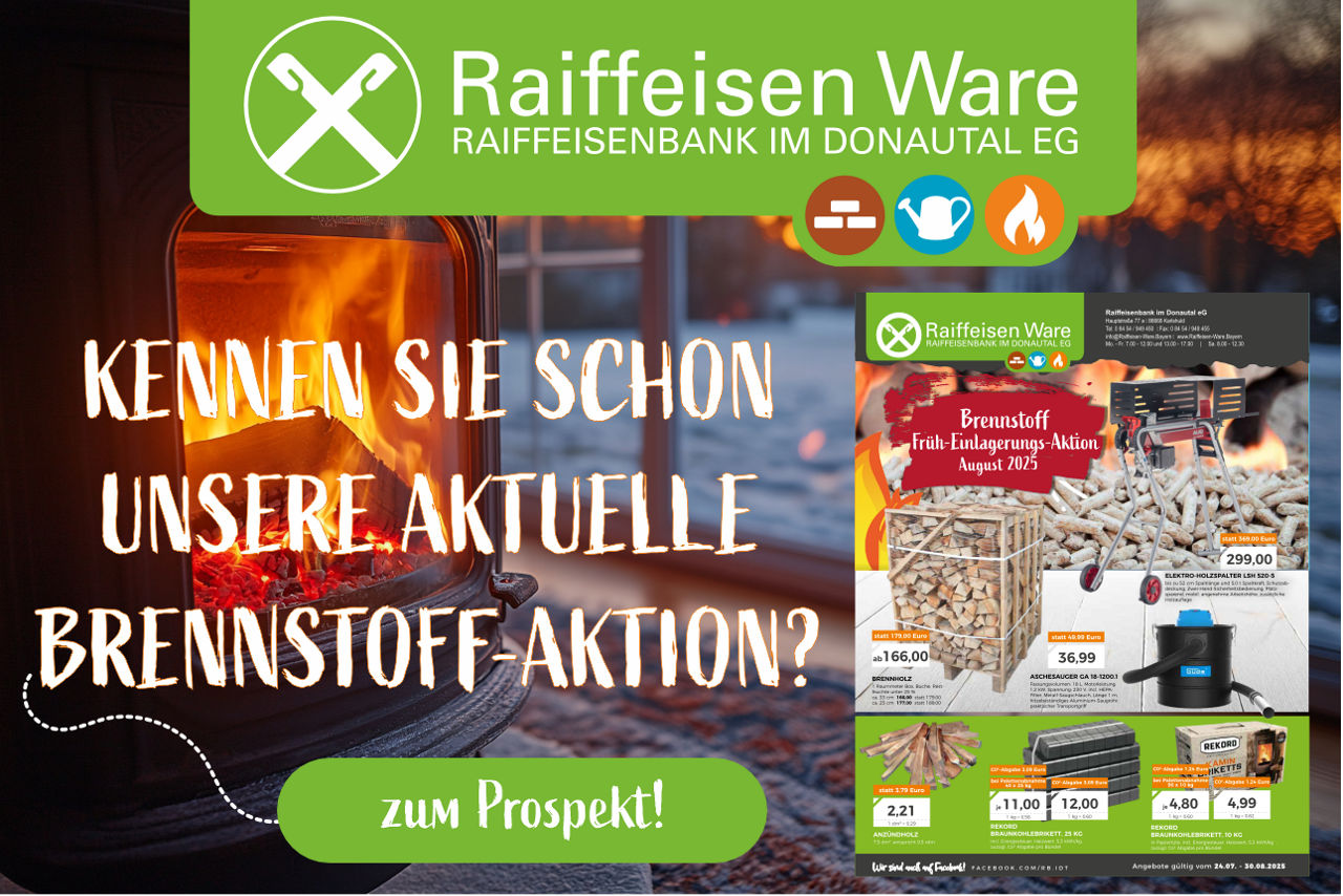 Raiffeisen Ware: Brennstoff Früh-Einlagerungs-Aktion August 2025