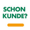 Schriftzug Schon Kunde?