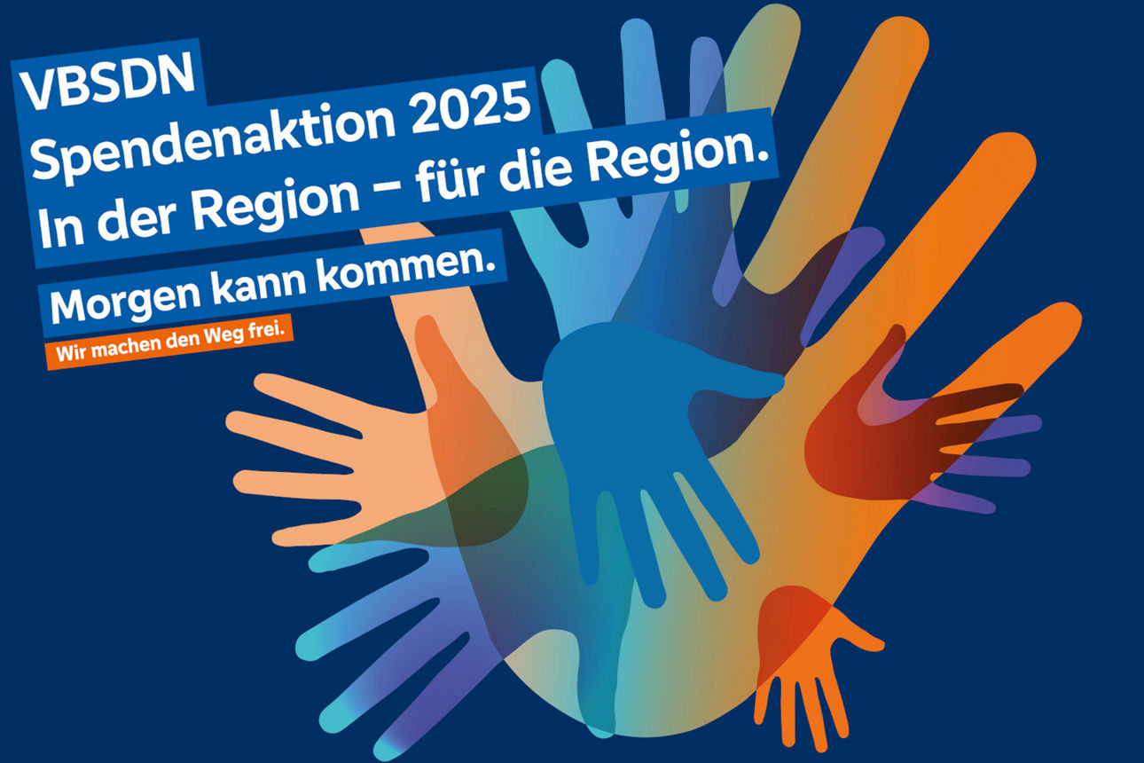 Bild mit bunten Händen - Schriftzug "VBSDN Spendenaktion 2025 In der Region - für die Region. Morgen kann kommen. 